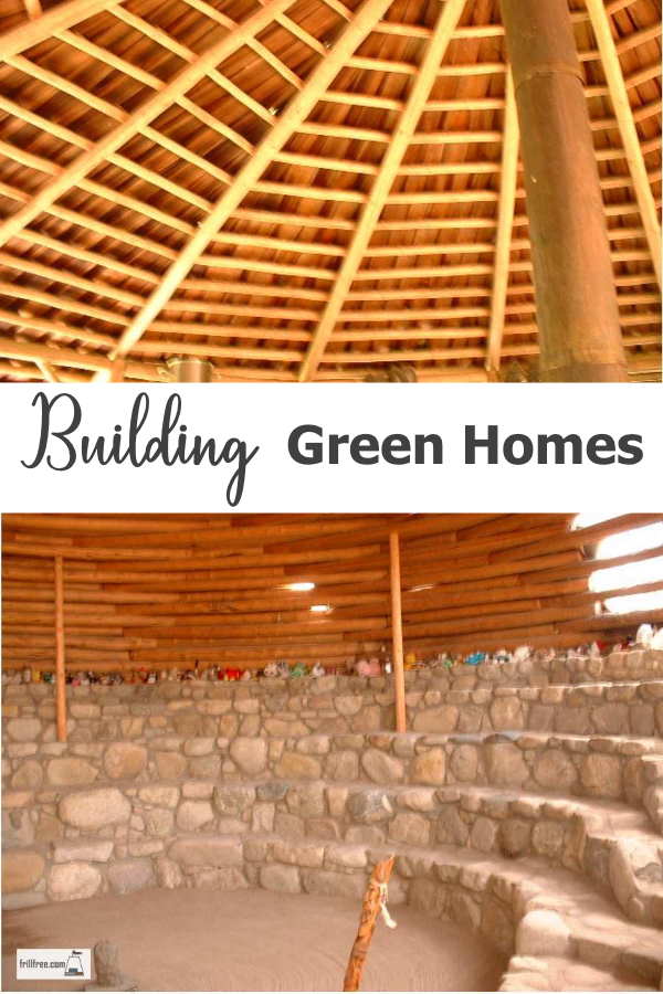 Building Green Homes is nothing new; our ancestors did it as a matter of course, using whatever materials were abundant and cheap, close to hand...