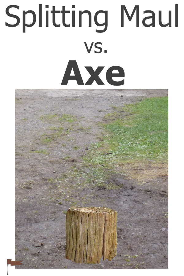 Splitting Maul VS. Axe