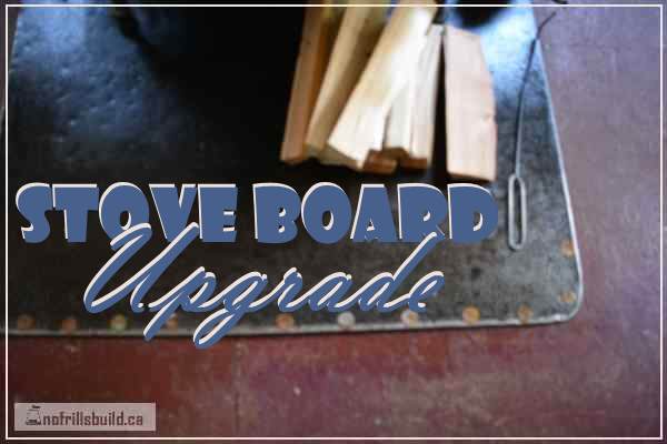 Stove Board Upgrade