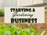 Starting a Gardening Business